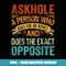 Askhole A Person Who Asks For An Advice Sarcastic - PNG Transparent Digital Download File for Sublimation