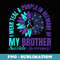 I Wear Teal Purple In Memory Of My Brother Suicide Awareness - PNG Sublimation Digital Download