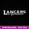 Go Lancers Football Baseball Basketball Cheer Team Fan - Special Edition Sublimation PNG File