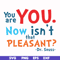 DR00086-You are you now isn't that pleasant svg, png, dxf, eps file DR00086.jpg