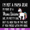 FN000264-I'm not a mama bear I'm more of a mama unicorn Uke I'm pretty chill but I'll kick you in the face if you mess with my kids svg, png, dxf, eps file FN00