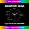 Funny Tax Accountant Clock I'll Sleep After Tax Season - Professional Sublimation Digital Download