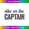 Dibs on the Captain Funny Captain Wife - Instant PNG Sublimation Download