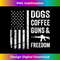 DOGS COFFEE GUNS & FREEDOM - Funny Pro Gun American Flag Tank Top - Modern Sublimation PNG File