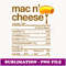 'Mac and Cheese Nutrition Funny Thanksgiving 'Mac N' Cheese - Exclusive Sublimation Digital File