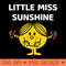 Little Miss Sunshine - Downloadable PNG - Professional Design