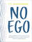 No Ego - Cy Wakeman.png