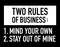 Two Rules of Business Svg, Mind Your Own Business, Stay Out Of Mine, Sarcastic Gift Idea Digital Download Sublimation Cricut File SVG & PNG.jpg