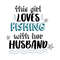 This-girl-loves-fishing-with-her-SVG-HB27072014.jpg