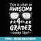 Back to School 4th Grade Awesome Fourth Grader Looks Like - Creative Sublimation PNG Download
