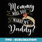 Mommy Will You Marry My Daddy Future Husband Engagement - PNG Transparent Sublimation Design