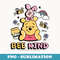 Winnie the Pooh - Bee Kind - Modern Sublimation PNG File