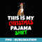 This Is My Christmas Pajama T Santa Hat Dog Boxer - Premium PNG Sublimation File