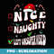 Nice Naughty Left Unsupervised family christmas List santa - Stylish Sublimation Digital Download