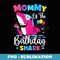 Mommy of the Shark Birthday Mom Matching Family - Professional Sublimation Digital Download