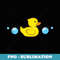 Cute Rubber Duck In Water Love Rubber Ducks - Aesthetic Sublimation Digital File