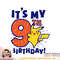 Pokemon  It_s My 9th Birthday! Pikachu Celebration T-Shirt .jpg