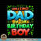 Dad of the Birthday Boy Matching Family Father PNG Download.pngDad of the Birthday Boy Matching Family Father PNG Download.jpg