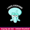 Squidward Tentacles I Hate Everyone Svg, Png Dxf Eps File.jpeg