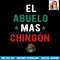 El Abuelo Mas Chingon Spanish Teachers Fathers Day Gifts PNG Download.pngEl Abuelo Mas Chingon Spanish Teachers Fathers Day Gifts PNG Download.jpg