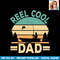 Funny Reel Cool Dad Fishing Fisherman Daddy Fathers Day PNG Download.pngFunny Reel Cool Dad Fishing Fisherman Daddy Fathers Day PNG Download.jpg