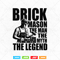 Brick Mason Layer The Man Myth Legend Preview  1.jpg