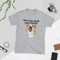 did you just say food funny corgi Short-Sleeve Unisex T-Shirt