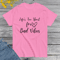 Life's Too Short for Bad Vibes t-shirt