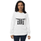 It Is What It Is Unisex organic sweatshirt