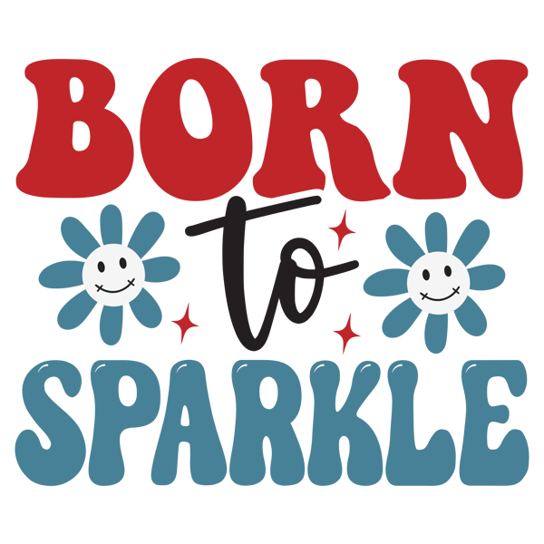 Born to sparkle-01.png