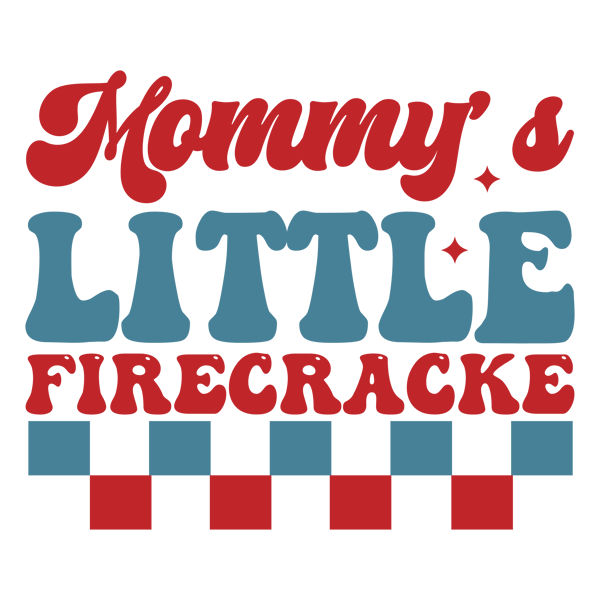 Mommy s little firecracke-01.png