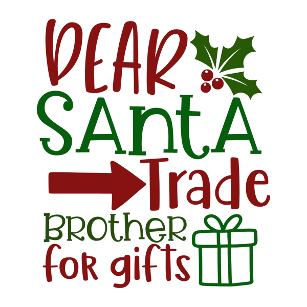 dear santa trade brother for gifts-01.png
