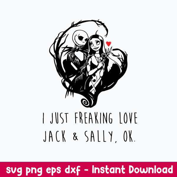 I Just Freaking Love Jack _ Sally Svg, Halloween Svg, Png Dxf Eps File.jpeg