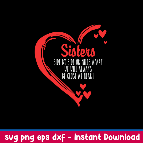 Sisters Slide By Slide Or Miles Apart We Will Always Be Close at Heart Svg, Png Dxf Eps File.jpeg