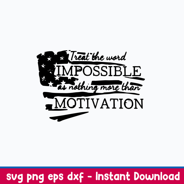 Nothing More Than Motivaion Svg, Flag American Svg, Png Dxf Eps File.jpeg