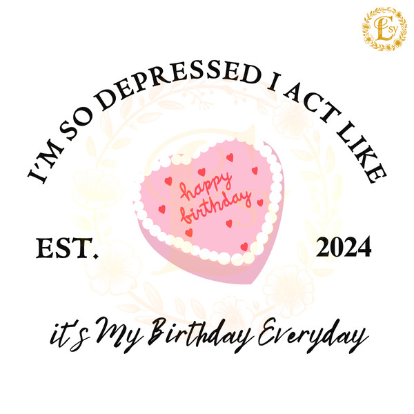Its-My-Birthday-Everyday-Est-2024-SVG-Digital-Download-Files-2504241014.png