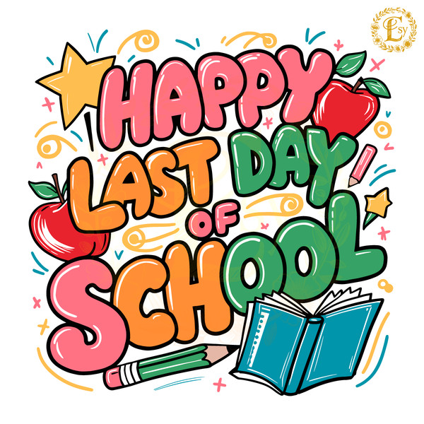 Happy-Last-Day-Of-School-Class-Dismissed-Svg-1405242042.png