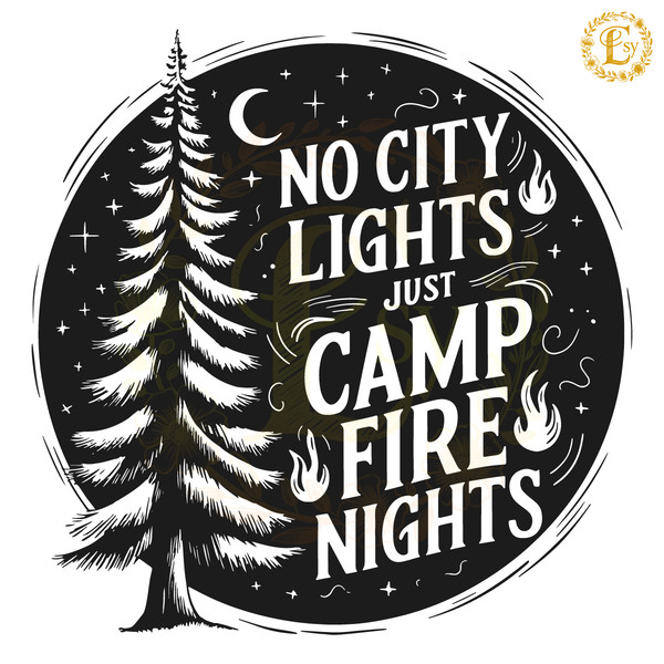 No-City-Lights-Just-Camps-Fire-Nights-SVG-2905242028.png