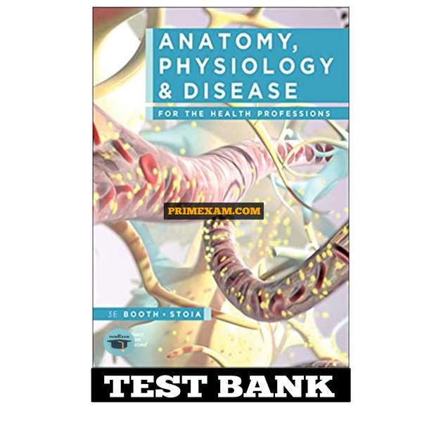 Anatomy Physiology and Disease for the Health Professions 3rd Edition Booth Test Bank.jpg