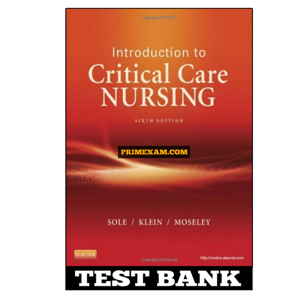 Introduction to Critical Care Nursing 6th Edition Sole Test Bank.jpg