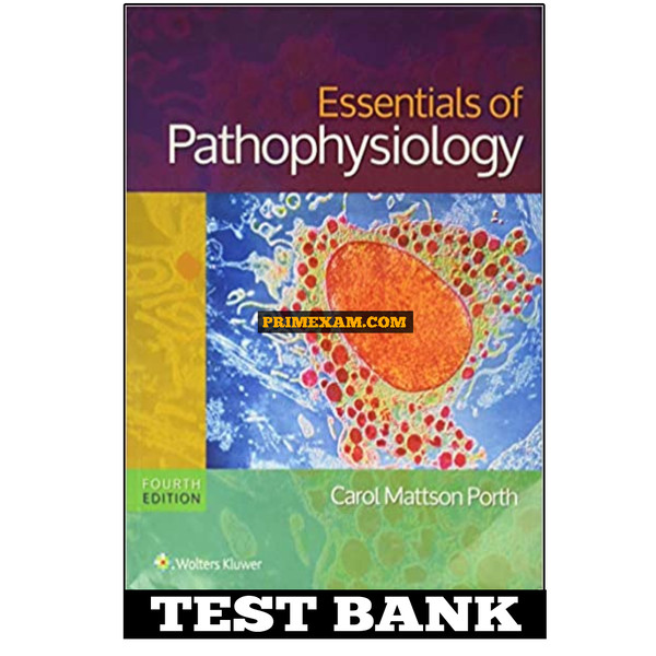 Essentials of Pathophysiology 4th Edition Porth Test Bank.jpg