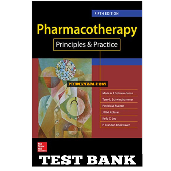 Pharmacotherapy Principles and Practice 5th Edition Chisholm-Burns Test Bank.jpg