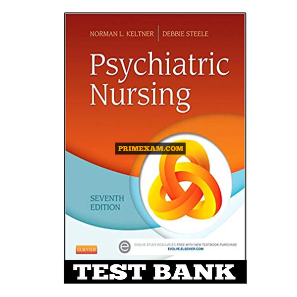 Psychiatric Nursing 7th Edition Keltner Test Bank.jpg