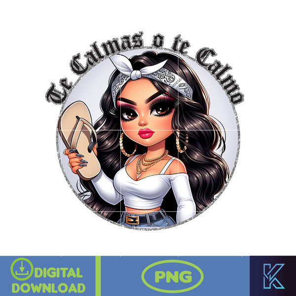 Funny Latina Mom Sayings Png, Chibi Style Latina Mother's Day Png, Gift For Mom Png, Te Calmas o te Calmo Png, Chicano Mama, Instant Download.jpg