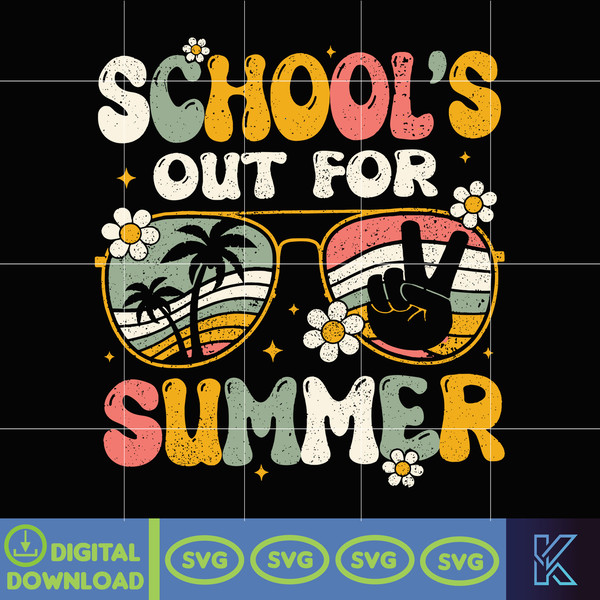 Schools Out For Summer Svg, Happy Last Day Of School Svg, Summer Holiday Svg, End Of the School Year Svg, Classmates Matching Svg.jpg