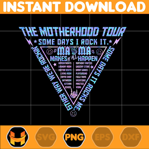 The Motherhood Tour Png, Some Days I Rock It Png, Mama Lighting Bold Png, Mama Tour Png, Mother's Day, Instant DOwnload (3).jpg