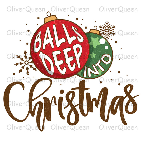 Ball Deep Into Christmas, Western Christmas png, Merry Christmas png.jpg