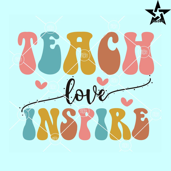 Teach love inspire retro SVG, Teacher wavy letter svg, Teacher quote svg, Teacher appreciation svg.jpg