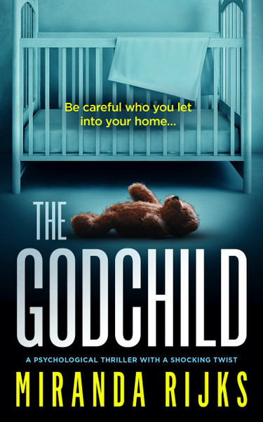 The Godchild a psychological thriller with a shocking twist Kindle Edition – by Miranda Rijks (Author).jpg