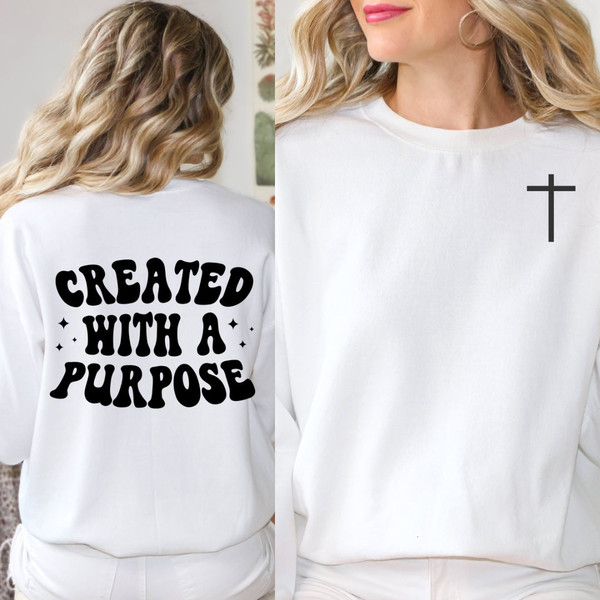 Christian Bible quote sweatshirt, Christian sweatshirt, hoodie, Gift for Christian woman, Christian Hoodie Bible Created With A Purpose.jpg